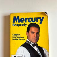 MERCURY RHAPSODY: L'epopea dei Queen Libro