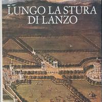 Libro "Lungo la Stura di Lanzo", 1972