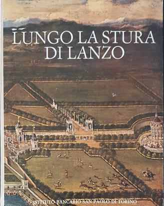 Libro "Lungo la Stura di Lanzo", 1972