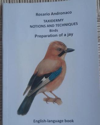 Libro in Inglese Taxidermy: preparation of a jay