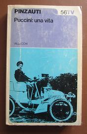 Puccini, una vita - Pinzauti - Ed. Vallecchi