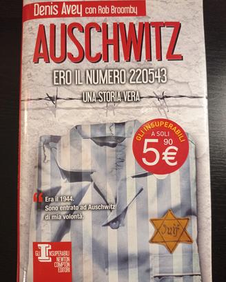 Auschwitz ero il n. 220543 - D. Avey/R. Broomby - 
