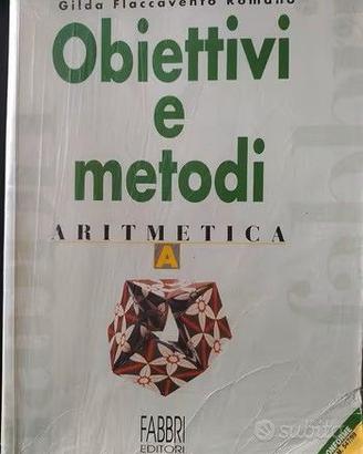 Obiettivi e Metodi Aritmetica volume A + B
