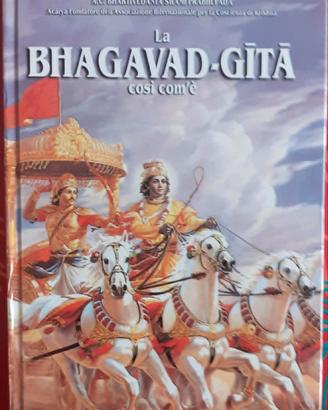LA BHAGAVAD-GITA COSì COM'E'