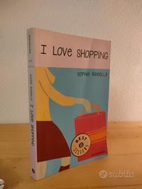 I love shopping - Sophie Kinsella