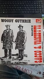 LP Woody Gothrie - Ballate di Sacco e Vanzetti