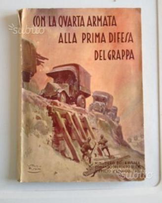 Con la IV armata difesa del Grappa