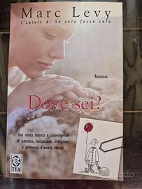 Marc Levy - Dove sei