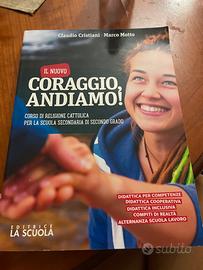 CORAGGIO ANDIAMO !