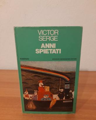 Libro Romanzo "Anni spietati"