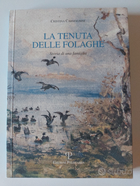 Libro "La tenuta delle folaghe" C. Carmagnini