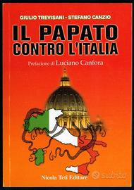 G. Trevisani S. Canzio: IL PAPATO CONTRO L'ITALIA