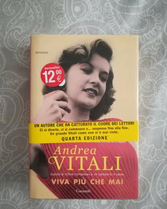 VIVA PIU' CHE MAI, Andrea Vitali, 2017