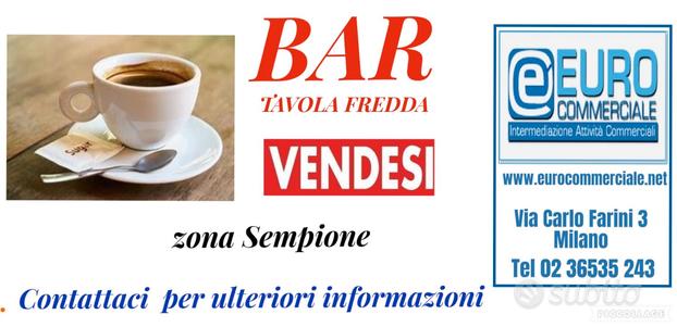 252/23 BAR tavola fredda di mq 60 in Sempione