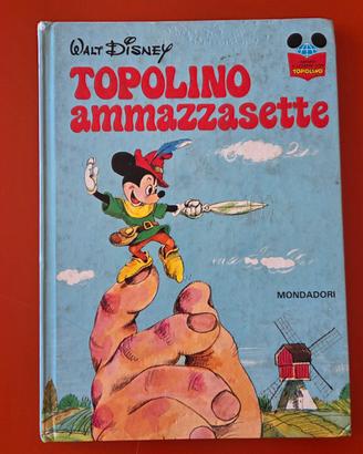 Libro Disney "Topolino ammazzasette" - Mondadori (