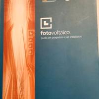 Fotovoltaico -guida per progettisti e installatori