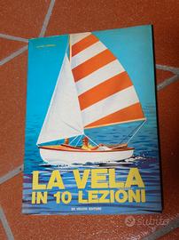 Libro la vela in 10 lezioni. De Vecchi ed.