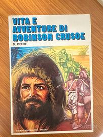 VITA E AVVENTURA di Robinson Crusoe D. Defoe