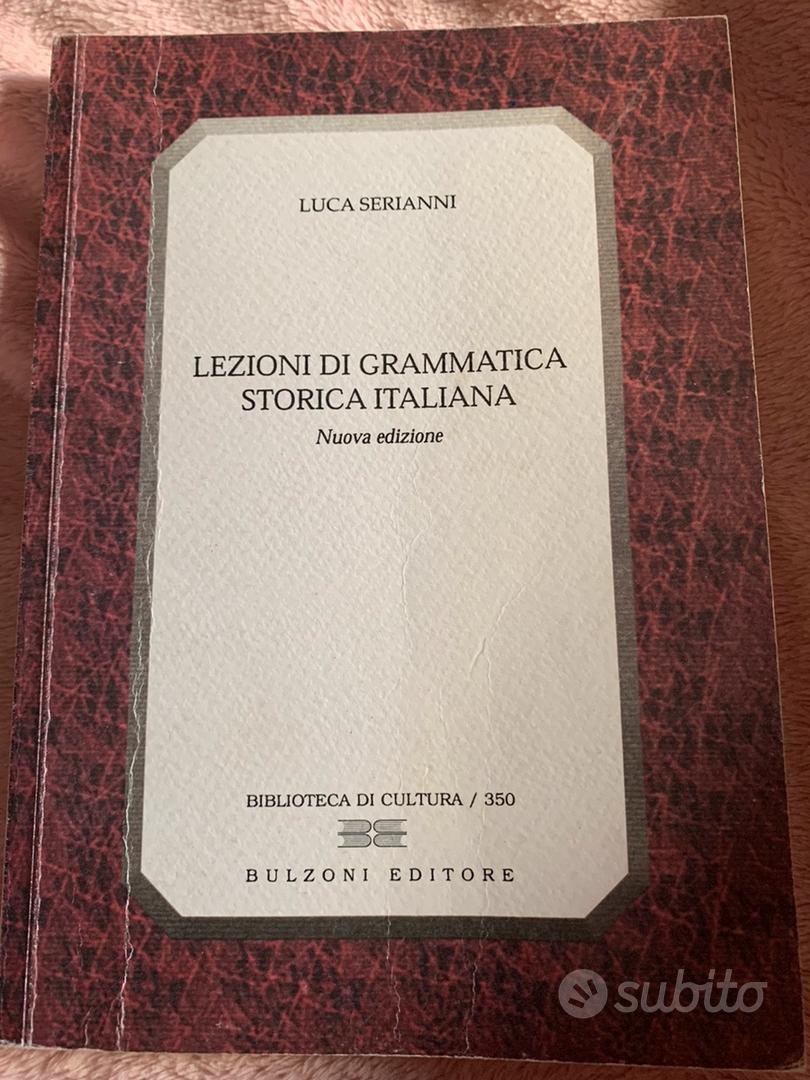 lezioni di grammatica storica italiana Serianni - Libri e Riviste In  vendita a Chieti