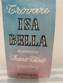 Raro Libro "Trovare Isabella" Frank Thiess - Bom