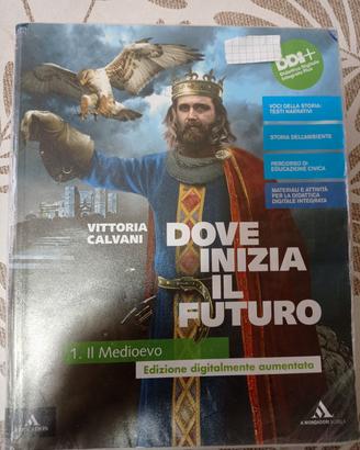 DOVE INIZIA IL FUTURO 1 IL MEDIOEVO libri scuola m