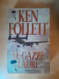 Le gazze ladre - Ken Follett