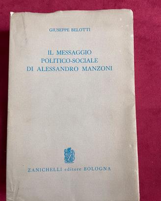 Il messaggio politico-sociale di Manzoni Bellotti