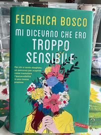Libro Mi dicevano che ero troppo sensibile - Bosco