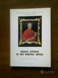 Realtà attuale di una bonifica antica