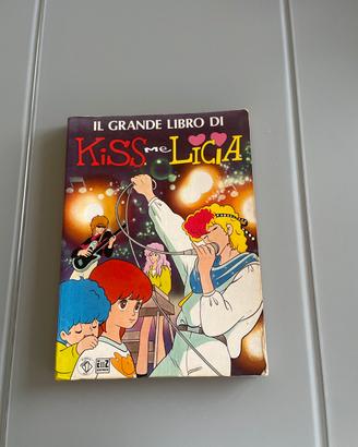 Il grande libro di Kiss me Licia