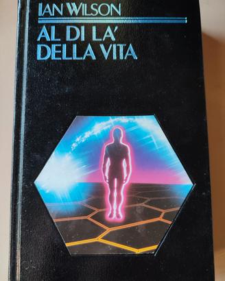 Libro "Al di là della vita" - Ian Wilson 