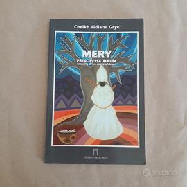 Mery principessa albina. Racconto sogno africano