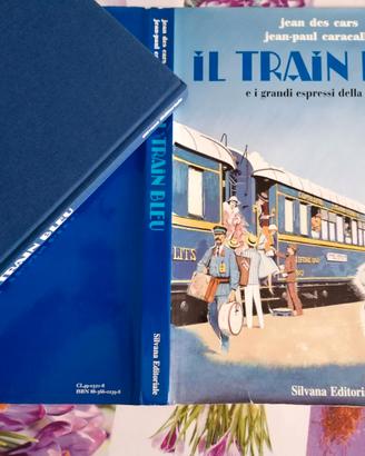 Il Train Bleu e i grandi espressi della Riviera