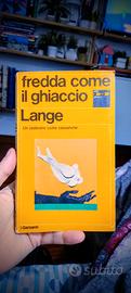 Fredda come il ghiaccio di John Lange