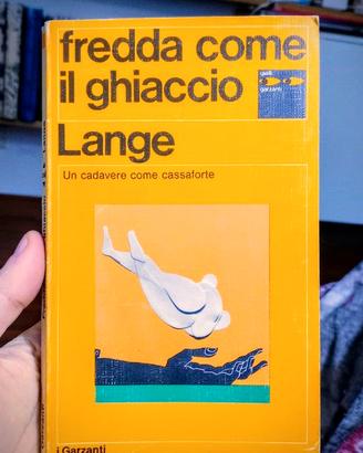 Fredda come il ghiaccio di John Lange
