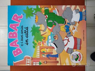 *Nuovo* Babar e i suoi amici in città.  Fabbri