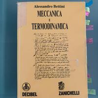 Meccanica e Termodinamica Alessandro Bettini