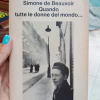 Simone de Beauvoir Quando tutte le donne del mondo