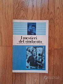 I mestieri del sindacato 