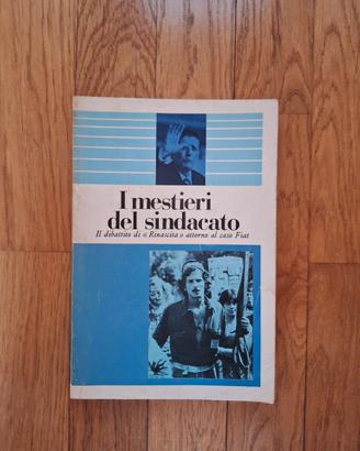 I mestieri del sindacato 