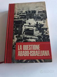 La questione arabo-israeliana - Ricchezza 1971