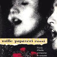 Mille papaveri rossi