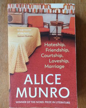 Alice Munro - Hateship Friendship Courtship