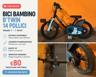 Bici B’TWIN 14” Bambino come Nuova