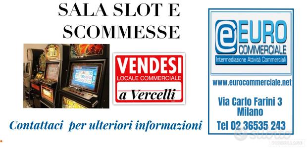 220/24 SALA SLOT e scommesse a Vercelli di mq 150,