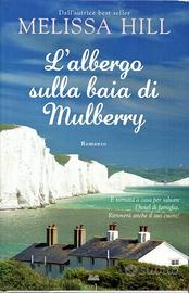 L'albergo sulla baia di mulberry