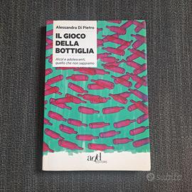 Il gioco della bottiglia - Alessandra di Pietro