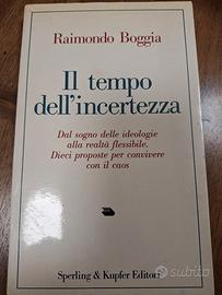 Raimondo Boggia- IL TEMPO DELL'INCERTEZZA(firmato)