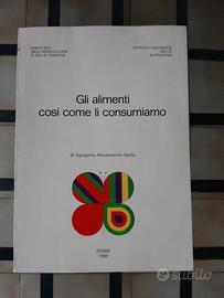 Gli alimenti così come li consumiamo di A.A. Spina
