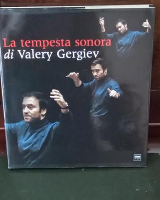 La tempesta sonora di Valery Gergiev.